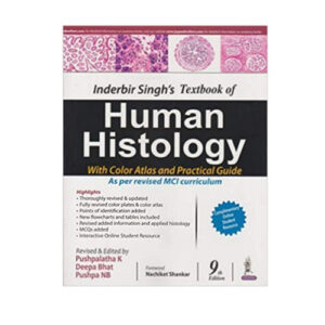 Inderbir Singh’s Textbook Of Human Histology 9th edition