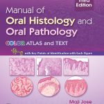 Manual Of Oral Histology And Oral Pathology By Maji Jose