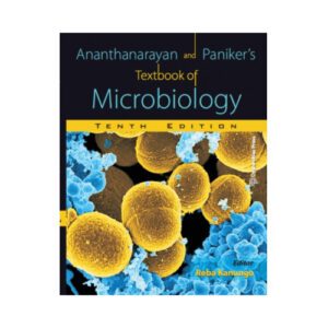 Ananthanarayan And Panikers Textbook Of Microbiology 10th Edition
