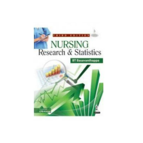 Nursing Research & Statistics 3rd edition by BT Basavanthappa
