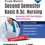 Exam Booster Second Semester Basic B.Sc. Nursing (According to INC New Syllabus 2021-22 Onwards) by Anbu T