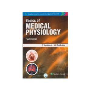 Basics Of Medical Physiology 4th edition by D Venkatesh and HH Sudhakar