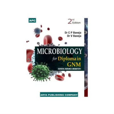 Microbiology for Diploma in GNM by CP Baveja