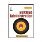 Nursing Administration 3rd edition by BT Basavanthappa