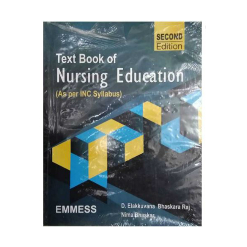Textbook Of Nursing Education As Per INC Syllabus 2nd edition by Elakkuvana Bhaskara Raj and Nima Bhaskar