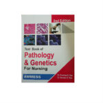 Text Book Of Pathology & Genetics For Nursing by Purnima S Rao , Sumesh T Rao