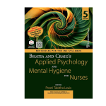 Bhatia and Craig’s Applied Psychology and Mental Hygiene for Nurses, 5ed 2023 by B D Bhatia