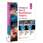Textbook of Oral & Maxillofacial Surgery 4/e 2023 by Chitra Chakravarthy