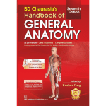 BD Chaurasia’s Handbook of General Anatomy 7/e 2024 by Krishna Garg