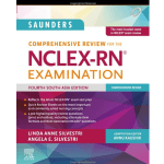Saunders Comprehensive Review For The NCLEX-RN Examination