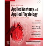 Ross and Wilson Applied Anatomy and Applied Physiology in Health and Illness,1st SAE 2022 by WMS Johnson