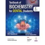 Textbook of Biochemistry for Dental Students 2025 by DM Vasudevan