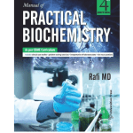 Manual of Practical Biochemistry  4/e 2023 by Rafi M D