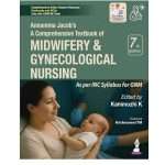 A Comprehensive Textbook of Midwifery & Gynecological Nursing by Annamma Jacob 7/e 2026