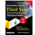 Solved Question Papers for 3rd Year GNM Course (2008-2022) 3/e 2023 By Elakkuvana Bhaskar Raj