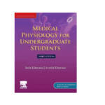 Medical Physiology for Undergraduate Students by Indu Khurana