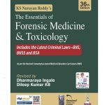 The Essentials Of Forensic Medicine And Toxicology By K S Narayan Reddy 36/e 2026