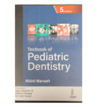 Textbook of Pediatric Dentistry By Nikhil Marwah