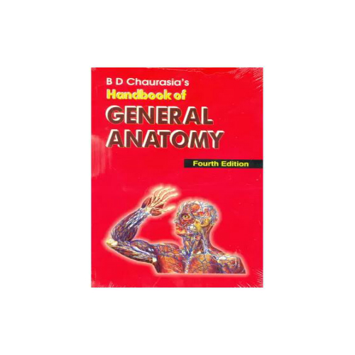 Handbook of General Anatomy 4th edition by BD Chaurasia