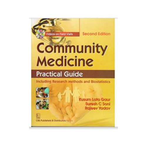 Community Medicine Practical Guide 2nd edition by Kusum Lata Gaur