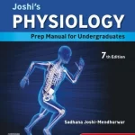Physiology Prep Manual For Undergraduates by D Joshi 7/e