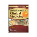 Manipal Manual Of Clinical Medicine 2nd edition by B A Shastry