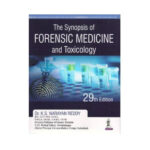 Synopsis Of Forensic Medicine And Toxicology 29th edition by Narayan Reddy