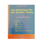 Best Solved Papers For First Year B.Sc. Nursing by experienced teachers