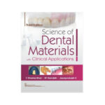SCIENCE OF DENTAL MATERIALS WITH CLINICAL APPLICATIONS 3rd edition by V Shama Bhat