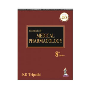 Essentials Of Medical Pharmacology 8th edition by KD Tripathi