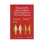 Bickerstaff's Neurological Examination In Clinical Practice 7th edition