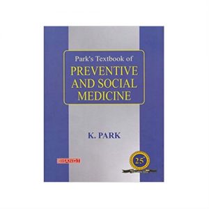 Text Book Of Preventive & Social Medicine by K. Park