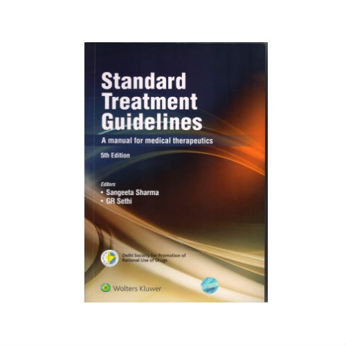 Standard Treatment Guidelines A manual for medical therapeutics By