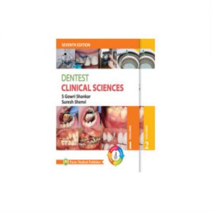 Dentest Clinical Sciences 7th edition by Gowri Shankar & Suresh Shenvi