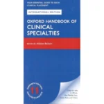 Oxford Handbook Of Clinical Specialties By Andrew Baldwin