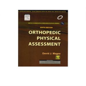 Orthopedic Physical Assessment 6th Edition by David J. Magee