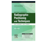 Bontrager's Handbook of Radiographic Positioning and Techniques 10/e 2021 SAE by Lampignano