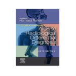 Chapman & Nakielny's Aids to Radiological Differential Diagnosis 7th Edition by Hameed Rafiee