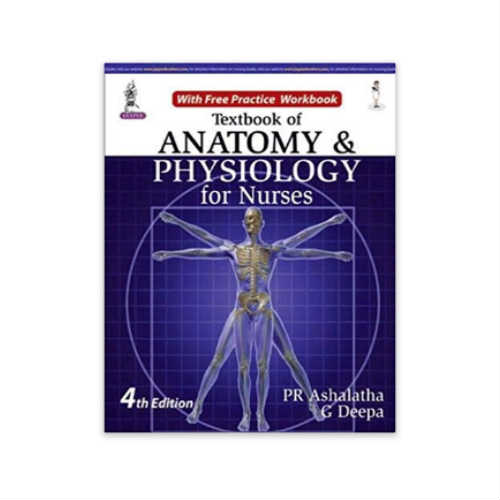 Textbook Of Anatomy And Physiology For Nurses By Ashalatha G Deepa