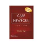 Care Of The Newborn By Meharban Singh 9th Edition