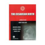 The Cesarean Birth 3rd edition by Ranjit Akolekar