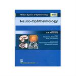 Neuro Ophthalmology 1st Edition by A K Khurana