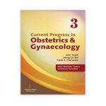 Current Progress in Obstetrics & Gynaecology Volume 3 by John Studd