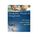 PEDIATRIC PHYSICAL DIAGNOSIS 2nd Edition by Athreya