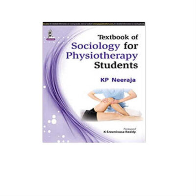 Textbook Of Sociology For Physiotherapy Students 1st Edition by Neeraja