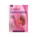Textbook Of Contraception 1st Edition by Seema Singhal