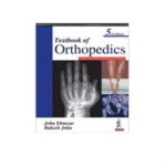 Textbook Of Orthopedics 5th Edition by John Ebnezar