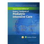 Rogers' Textbook of Pediatric Intensive Care (SAE) 6/e 2024 by Shaffner D.H.