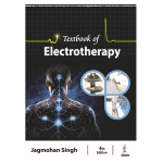 Textbook of Electrotherapy By Jagmohan Singh