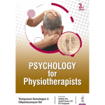 Psychology For Physiotherapists 3/e 2024 by Thangamani Ramalingam A